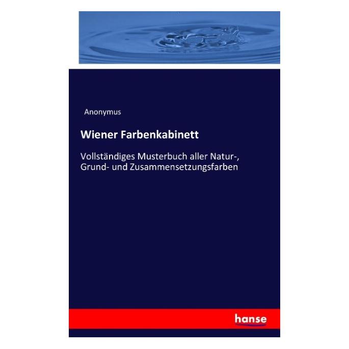 Hansebooks Wiener Farbenkabinett (Deutsch, Softcover, Anonymus) (55835262)