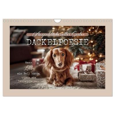 Dackelpoesie - Augenblicke voller Seele (Wandkalender 2027 DIN A4 quer), CALVENDO Monatskalender
