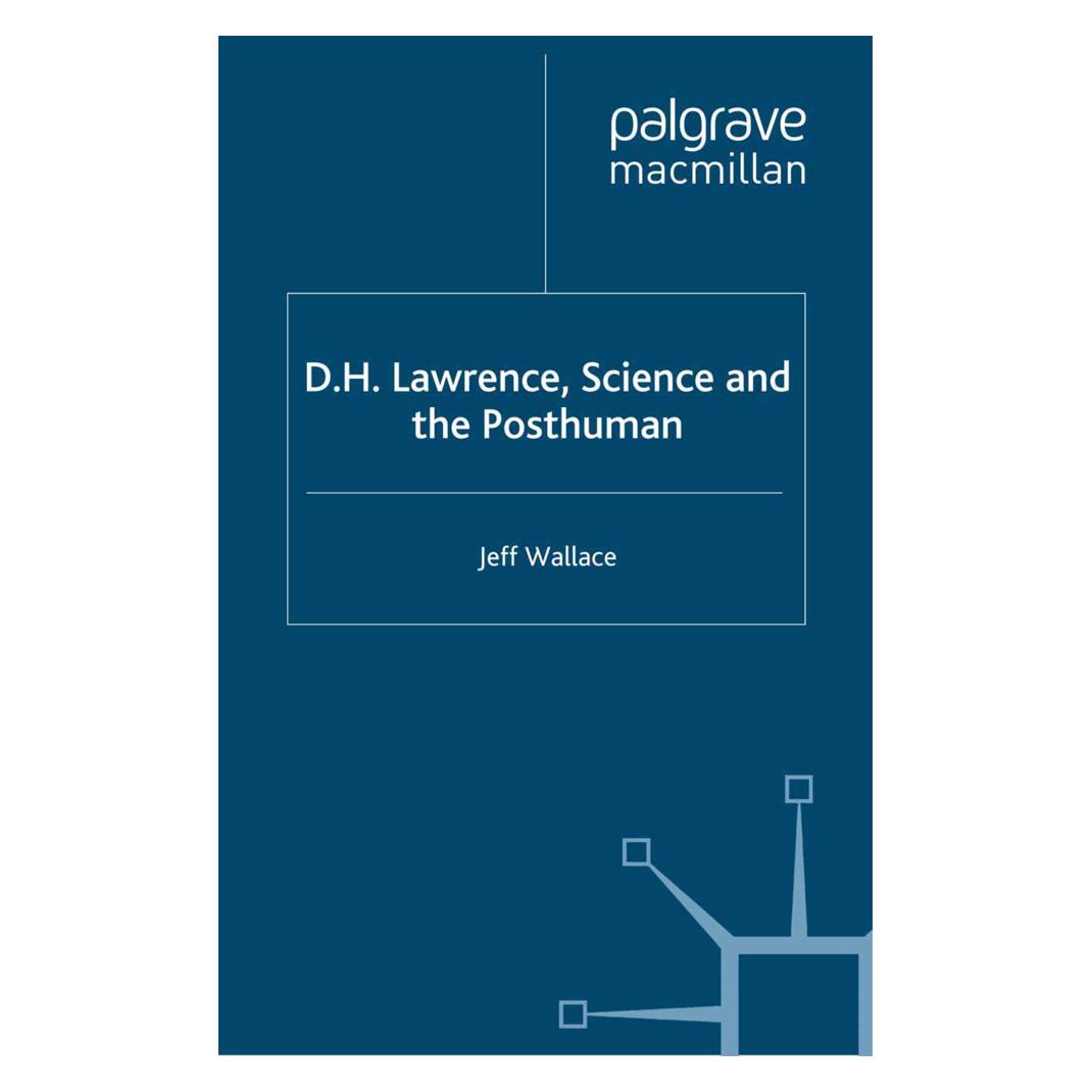 Springer D.H. Lawrence, Science and the Posthuman (Englisch, Softcover, J. Wallace) (55839226)