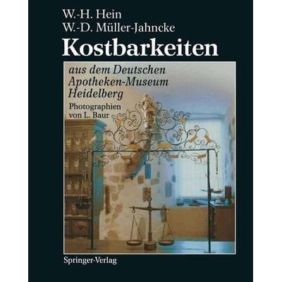 Kostbarkeiten aus dem Deutschen Apotheken-Museum Heidelberg / Treasures from the German Pharmacy Museum Heidelberg, Taschenbuch von Wolfgang-Hagen