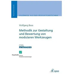 Methodik zur Gestaltung und Bewertung von modularen Werkzeugen, Fachbücher von Wolfgang Boos