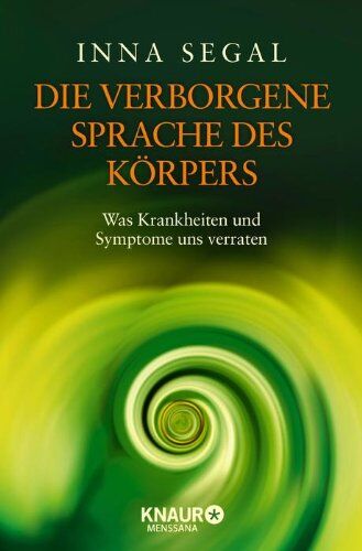 Inna Segal - Die verborgene Sprache des Körpers: Was Krankheiten und Symptome uns verraten - Preis vom 18.10.2026 19:22:15 h