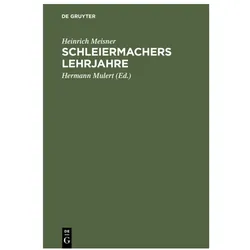 Meisner:Schleiermachers Lehrjahre, Fachbücher von Heinrich Meisner