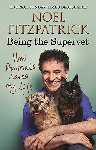 Fitzpatrick, Professor Noel - How Animals Saved My Life: Being the Supervet - Preis vom 15.10.2026 23:06:25 h