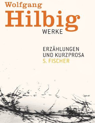 Wolfgang Hilbig - Werke, Band 2: Erzählungen und Kurzprosa - Preis vom 09.10.2026 07:28:09 h