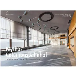 Various Publishers Mythos Columbusbahnhof