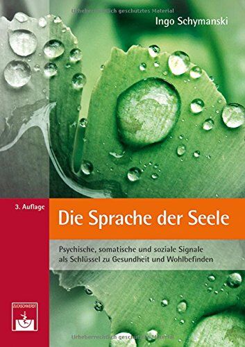 Ingo Schymanski - Die Sprache der Seele: Psychische, somatische und soziale Signale als Schlüssel zu Gesundheit und Wohlbefinden - Preis vom 09.10.2026 07:28:09 h