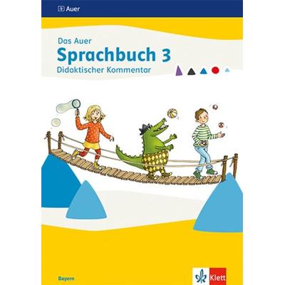 Das Auer Sprachbuch 3. Ausgabe Bayern, Taschenbuch von , Klett Schulbuchverlag, 978-3-12-007374-1