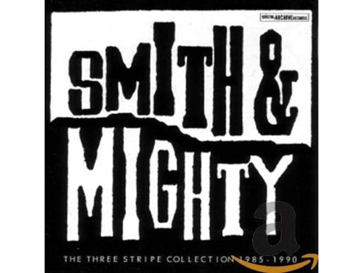 Smith & Mighty - The Three Stripe Collection 85-90
