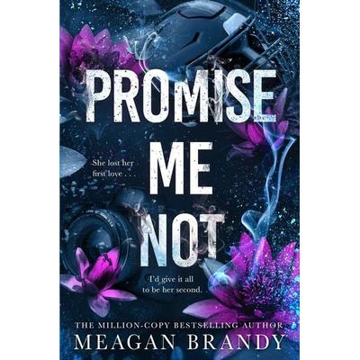 Promise Me Not, Taschenbuch von Meagan Brandy, Orion Publishing Group, 978-1-398-72337-5