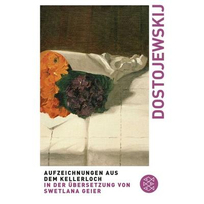 Aufzeichnungen aus dem Kellerloch, Taschenbuch von Fjodor M. Dostojewski, Fischer Taschenbuch Verlag