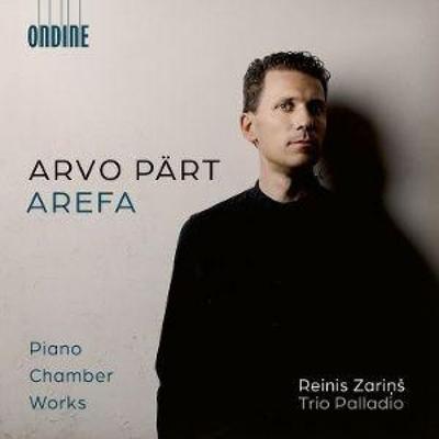 Pärt: Arefa - Trio Palladio,Reinis Zarins, CD