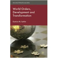World Orders, Development and Transformation, Ratgeber von E. Sahle