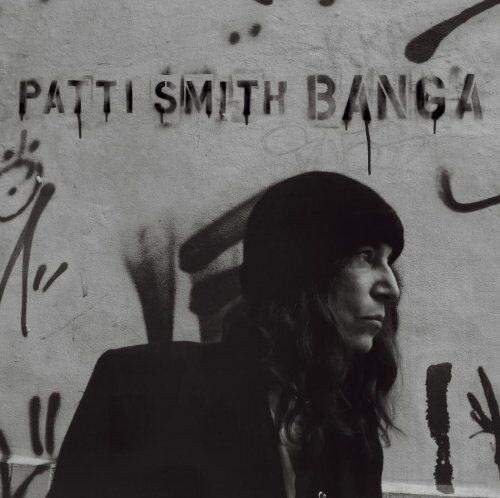 Patti Smith - Banga - Preis vom 09.10.2026 07:28:09 h