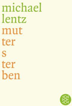 Michael Lentz - Muttersterben: Prosa - Preis vom 09.10.2026 07:28:09 h