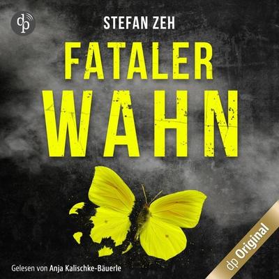 Fataler Wahn - Stefan Zeh, Audio, 9783987785481