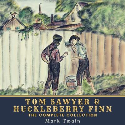 Tom Sawyer & Huckleberry Finn - The Complete Collection - Mark Twain, Audio, 4064066514297