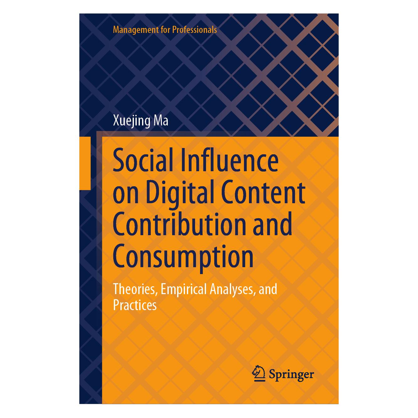 Springer Social Influence on Digital Content Contribution and Consumption (Englisch, Hardcover, Xuejing Ma) (71878208)