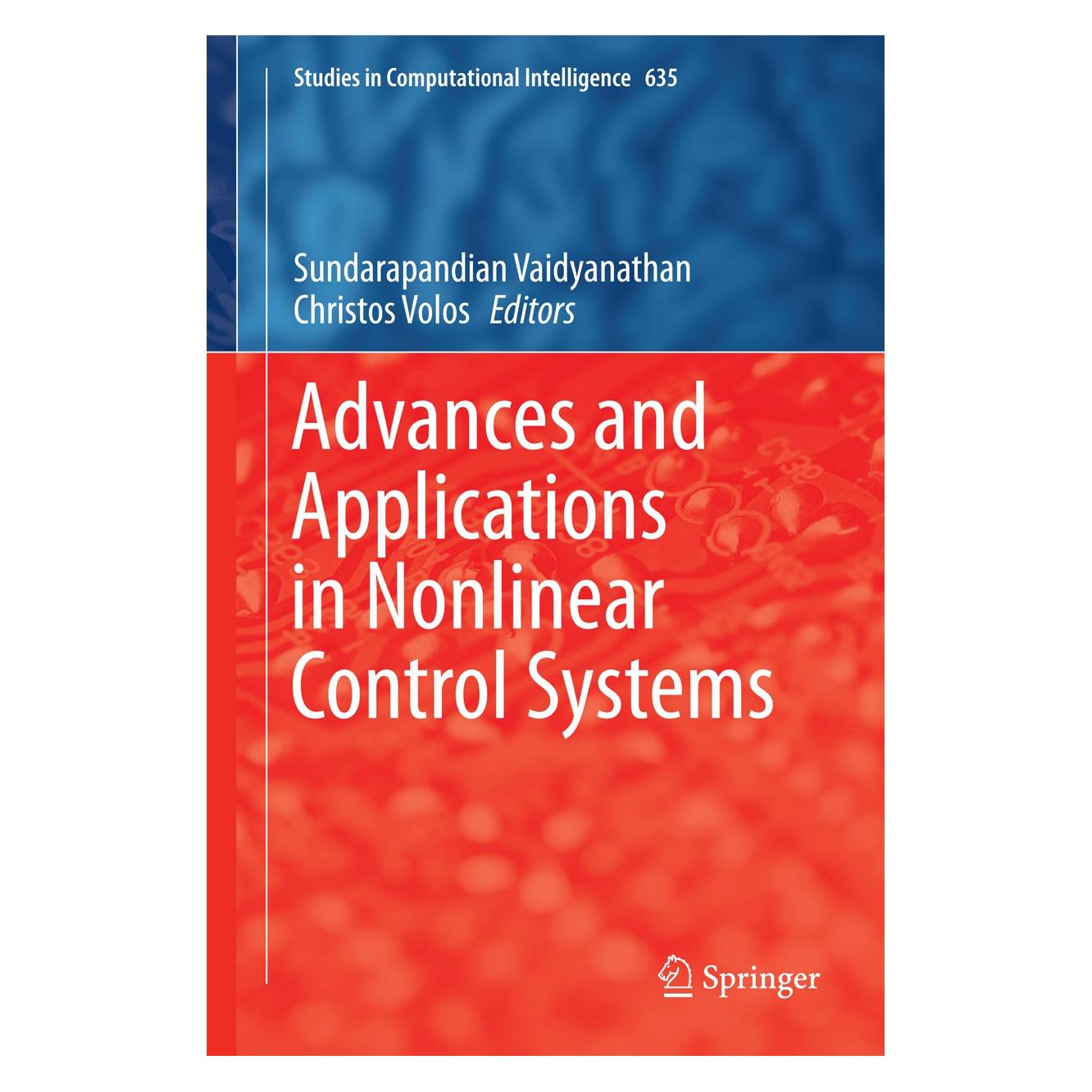 Springer Advances and Applications in Nonlinear Control Systems (Englisch, Hardcover, Christos Volos, Sundarapandian Vaidyanathan) (9783319301679)