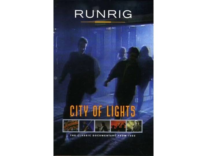 Runrig - City Of Lights