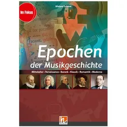 Epochen der Musikgeschichte, Ermässigtes Paketangebot (Heft+Medien), Schulbücher von Wieland Schmid