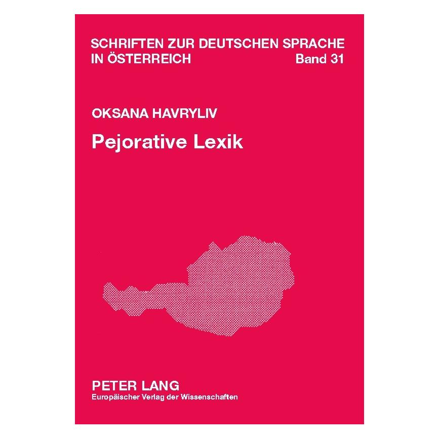 Peter Lang Pejorative Lexik (Deutsch, Softcover, Oksana Havryliv) (56024766)