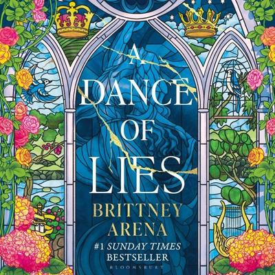 A Dance of Lies - Brittney Arena, Audio, 9781526681423