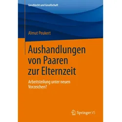 Aushandlungen von Paaren zur Elternzeit, Fachbücher von Almut Peukert