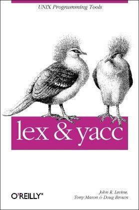 John Mason - Lex and Yacc (A Nutshell handbook) - Preis vom 02.10.2026 23:42:20 h