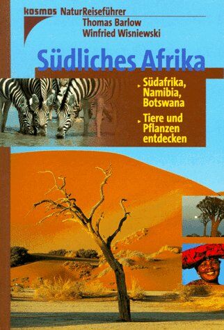 Thomas Barlow - Südliches Afrika. Südafrika, Namibia, Botswana - Tiere und Pflanzen entdecken - Preis vom 18.10.2026 15:28:09 h