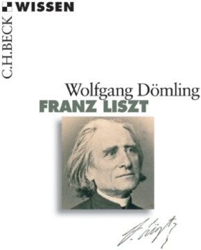 Wolfgang Dömling - Franz Liszt - Preis vom 10.10.2026 11:48:34 h