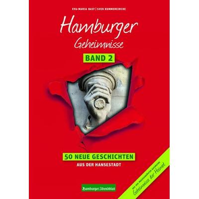 Hamburger Geheimnisse Band 2, Taschenbuch von Eva-Maria Bast,Sven Kummereincke, Bast Medien GmbH