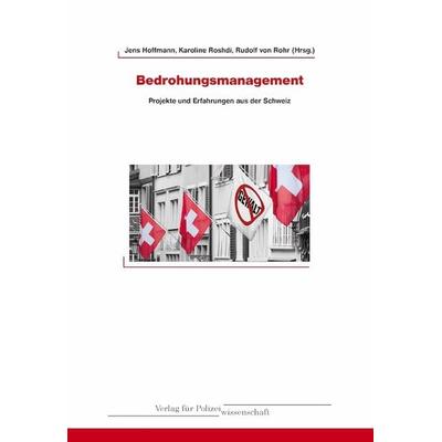 Bedrohungsmanagement, Taschenbuch von Jens Hoffmann, Verlag für Polizeiwissenschaft, 978-3-86676-332-6