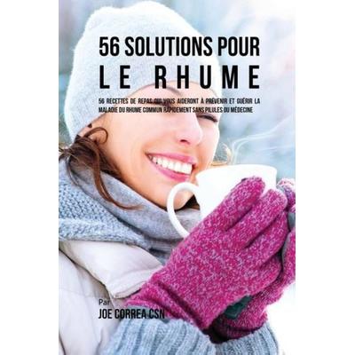 56 Solutions pour le rhume, Taschenbuch von Joe Correa, Live Stronger Faster, 978-1-63531-278-2