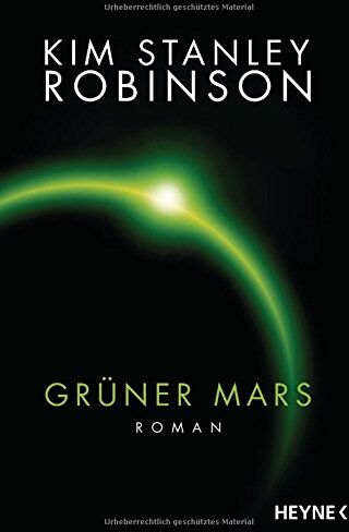 Robinson, Kim Stanley - Grüner Mars: Die Mars-Trilogie - Preis vom 11.10.2026 15:43:13 h