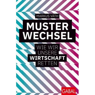 Musterwechsel, Taschenbuch von Markus Väth, Gabal