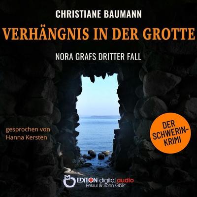 Verhängnis in der Grotte - Christiane Baumann, Audio, 9783965218284