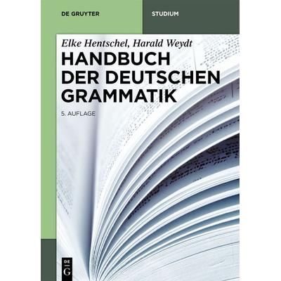 Handbuch der Deutschen Grammatik, Taschenbuch von Elke Hentschel,Harald Weydt, De Gruyter, 978-3-11-062941-5