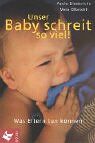 Paula Diederichs - Unser Baby schreit so viel! - Preis vom 09.10.2026 07:28:09 h