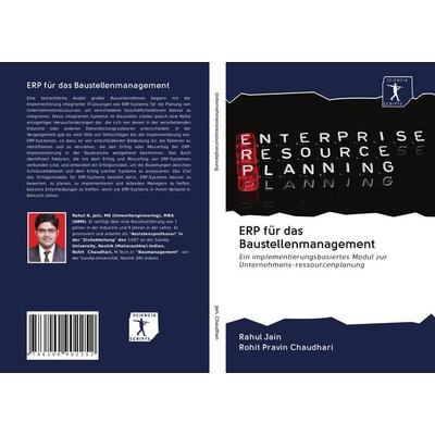 ERP für das Baustellenmanagement, Taschenbuch von Rahul Jain,Rohit Pravin Chaudhari, Verlag Unser Wissen, 978-620-0-90225-2