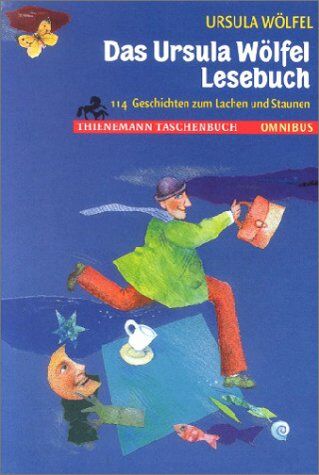 Ursula Wölfel - Das Ursula Wölfel Lesebuch. 114 Geschichten zum Lachen und Staunen - Preis vom 10.10.2026 11:48:34 h