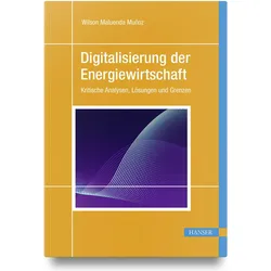 Digitalisierung der Energiewirtschaft, Fachbücher von Wilson Maluenda Muñoz