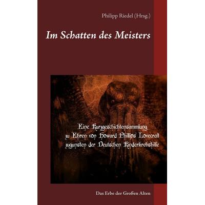 Im Schatten des Meisters, Taschenbuch von Michael Aufleger,Alexander Blumtritt,Robert Grains,Johannes Harstick,Philipp Knespel, BoD – Books on Demand,