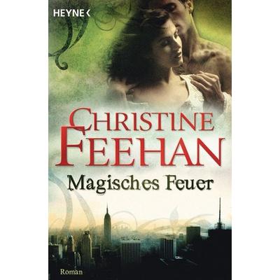 Magisches Feuer / Die Leopardenmenschen Band 2, Taschenbuch von Christine Feehan, Heyne, 978-3-453-26666-7