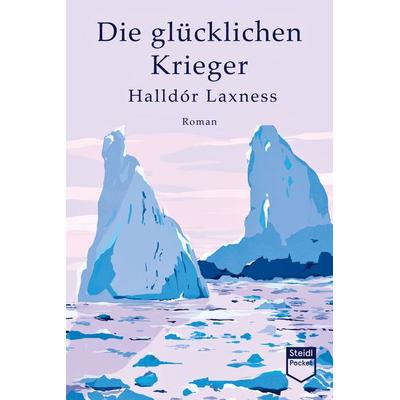 Die glücklichen Krieger (Steidl Pocket), Taschenbuch von Halldór Laxness, Steidl Verlag, 978-3-96999-068-1