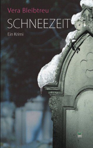Vera Bleibtreu - Schneezeit. Ein Krimi - Preis vom 10.10.2026 11:48:34 h