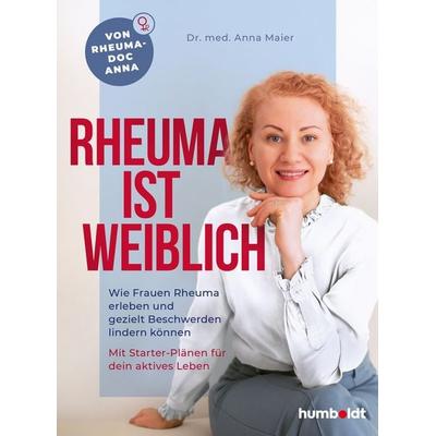 Rheuma ist weiblich, Taschenbuch von med. Anna Maier, Humboldt Verlag, 978-3-8426-3220-2