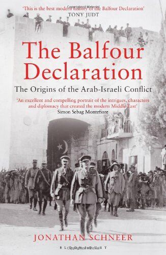 Jonathan Schneer - The Balfour Declaration: The Origins of the Arab-Israeli Conflict - Preis vom 18.10.2026 19:22:15 h