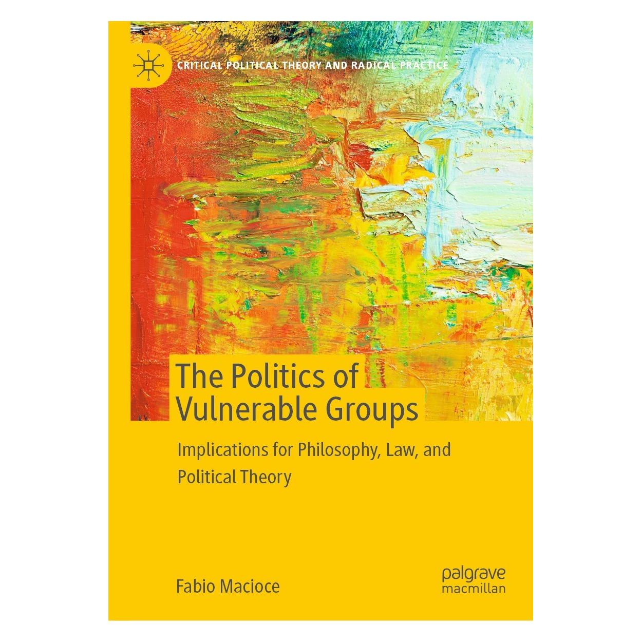 Springer The Politics of Vulnerable Groups (Englisch, Hardcover, Fabio Macioce) (9783031075469)