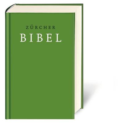 Zürcher Bibel, Gebundene Ausgabe von , Deutsche Bibelgesellschaft, 978-3-438-01267-8
